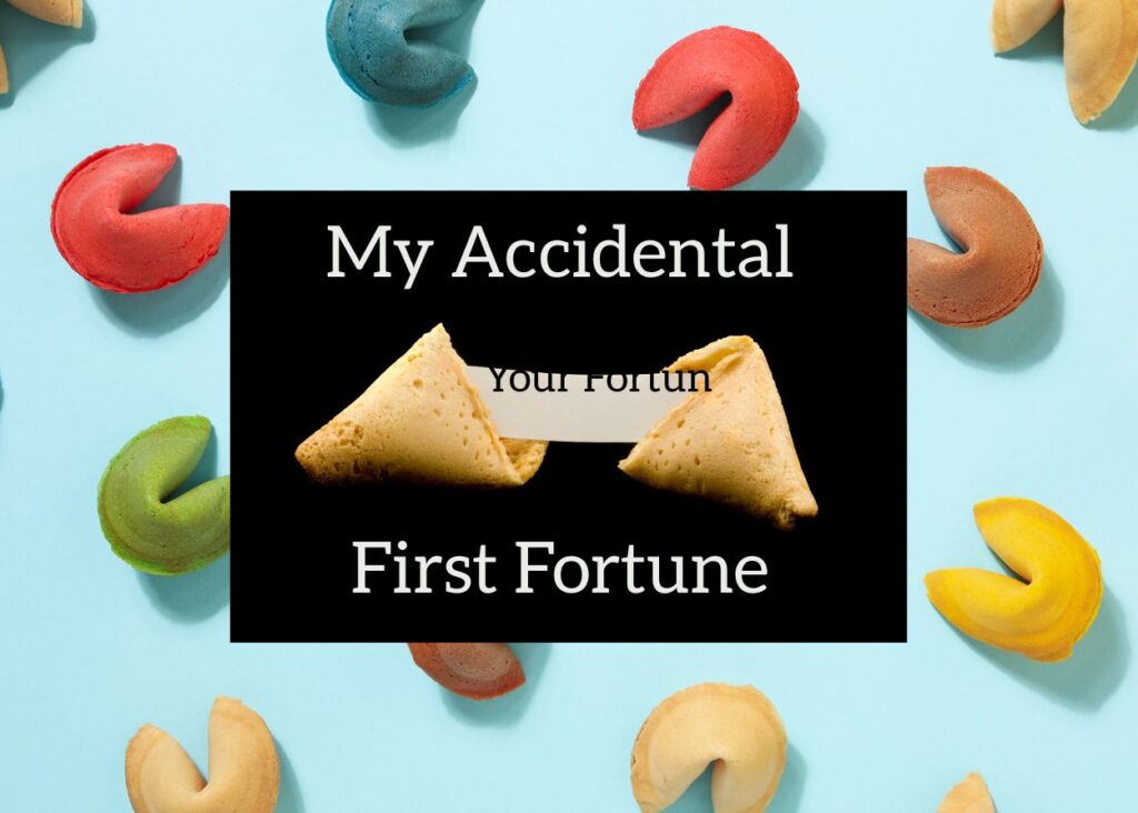 I didn't know it then, but my journey as a professional fortune-teller all started with a broken fortune-cookie.